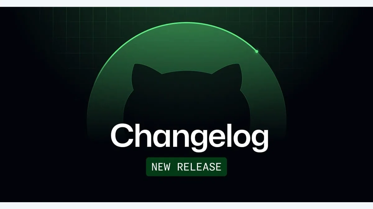 GitHub Changelog 官方分享图