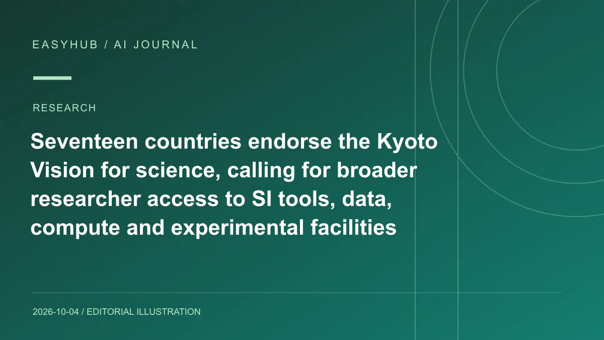 Editorial illustration: Seventeen countries endorse the Kyoto Vision for science, calling for broader researcher access to SI tools, data, compute and experimental facilities
