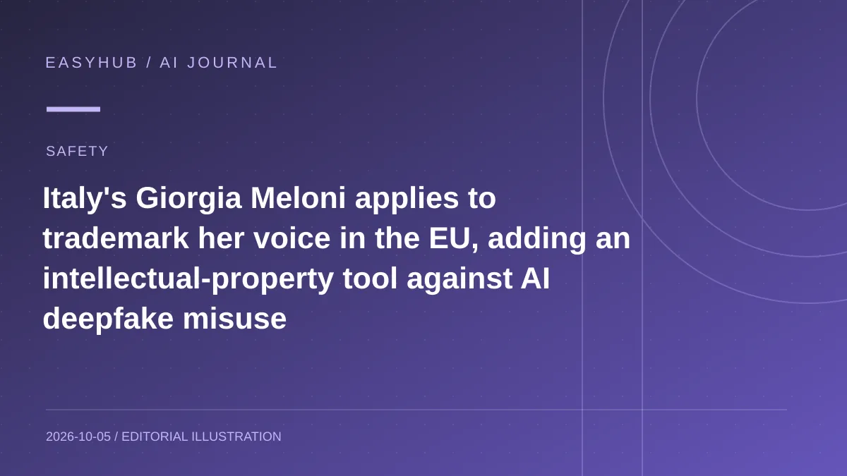 Editorial illustration: Italy's Giorgia Meloni applies to trademark her voice in the EU, adding an intellectual-property tool against AI deepfake misuse