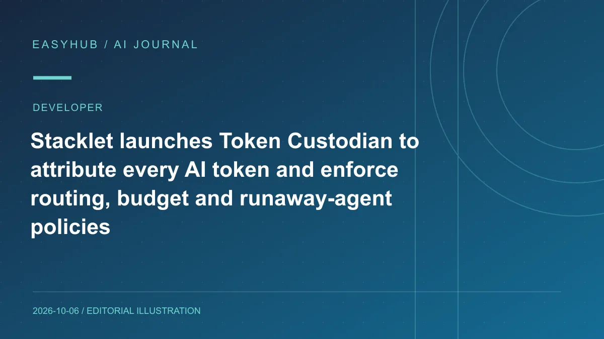 Editorial illustration: Stacklet launches Token Custodian to attribute every AI token and enforce routing, budget and runaway-agent policies