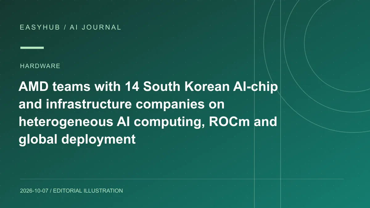Editorial illustration: AMD teams with 14 South Korean AI-chip and infrastructure companies on heterogeneous AI computing, ROCm and global deployment